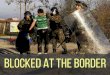 Blocked at the border
