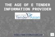 The Age of e tender information provider