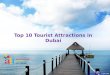 Top 10 tourist attractions in dubai