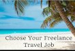 Choose Your Freelance Travel Job
