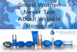 Smart women never talk about wrinkle removal