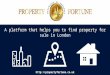 Find a property for sale in London with Property Fortune