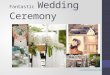 Wedding Tutorial for Planning a Fantastic Wedding Ceremony