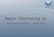 Wagle Chartering As Nettverkskonferansen – 20.08.2014