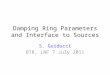 Damping Ring Parameters and Interface to Sources
