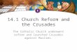 14.1 Church Reform and the Crusades