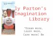 Dolly Parton’s  Imagination  Library