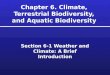 Chapter 6. Climate, Terrestrial Biodiversity, and Aquatic Biodiversity
