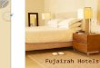 Fujairah Hotels, Ajman Hotels and Ras Al Khaimah Hotels