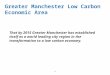 Greater Manchester Low Carbon Economic Area