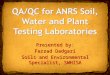 QA/QC for ANRS Soil, Water and Plant Testing Laboratories