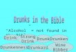 Drunks in the Bible