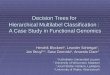 Decision Trees for  Hierarchical Multilabel Classification : A Case Study in Functional Genomics