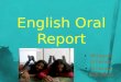English  Oral  Report
