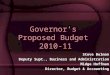 Governor’s  Proposed Budget  2010-11