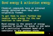 Bond energy & activation energy