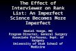 The Effect of Interviewer on Rank List: An Imperfect Science Becomes More Imperfect