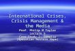 International Crises, Crisis Management & the Media