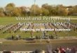 Visual and Performing Arts Council (“VPAC”)