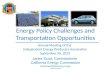 Energy Policy Challenges and Transportation Opportunities