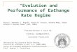 “Evolution and Performance of Exchange Rate Regime”