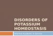 DISORDERS OF POTASSIUM HOMEOSTASIS