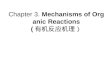 Chapter 3.  Mechanisms of Organic Reactions ( 有机反应机理）