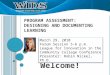Program Assessment: Designing and Documenting Learning