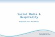 Social Media & Hospitality Prepared for HP Hotels