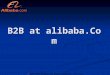 B2B at alibaba.Com