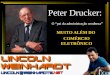 Peter Drucker:  O “pai da administração moderna”