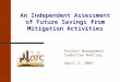 An Independent Assessment of Future Savings from Mitigation Activities