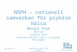 NSPH – nationell samverkan för psykisk hälsa