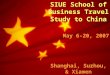 SIUE School of Business Travel Study to China