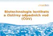 Biotechnologie lentikats a čistírny odpadních vod  (ČOV)