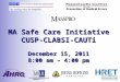 MA Safe Care Initiative CUSP-CLABSI- CAUTi December 15, 2011 8:00 am – 4:00 pm