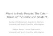 I Want to Help People: The Catch-Phrase of the Indecisive Student