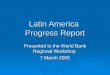 Latin America  Progress Report