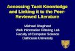 Accessing Tacit Knowledge and Linking it to the Peer-Reviewed Literature