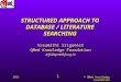 STRUCTURED APPROACH TO DATABASE / LITERATURE SEARCHING