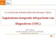 IV CURSO DE FORMACIÓN PROGRAMA ITERA Seguimiento integrado del paciente con Dispositivos (TRC)