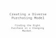 Creating a Diverse Purchasing Model