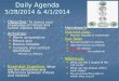 Daily Agenda 3/28/2014 & 4/1/2014