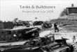 Tanks & Bulldozers
