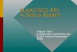 SLAAC/ACS API:  A Status Report