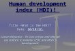 Human development index (HDI)!