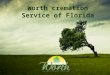 Worth cremation Service in Florida