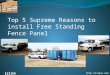 Top 5 Reasons to Install Free Standing Fence Panel