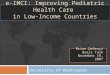 e-IMCI: Improving Pediatric Health Care  in Low-Income Countries