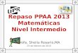 Repaso PPAA 2013 Matemáticas Nivel Intermedio